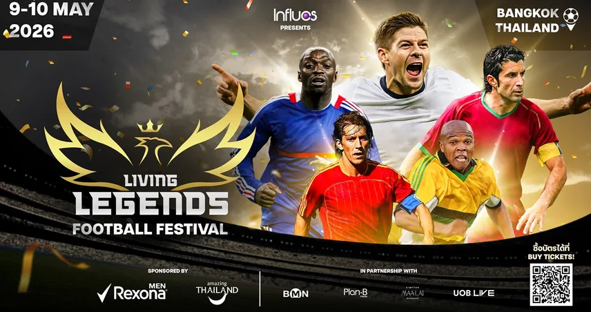 Living Legends Football Festival เปิดขายบัตรแล้ววันนี้
