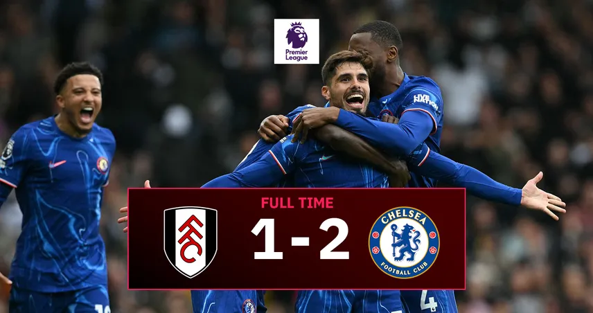 ผลบอล ฟูแล่ม 1-2 เชลซี : สิงห์บลูส์แซงนาทีบาป ขึ้นที่ 5 เท่าฟอเรสต์-วิลล่า