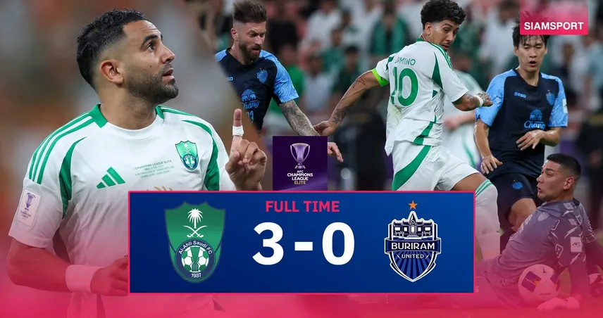 ผลบอล อัล อาห์ลี 3-0 บุรีรัมย์ ยูไนเต็ด (26 เม.ย. 68) : ฟีร์มิโน่-มาห์เรซซัดพาทีมลิ่วตัดเชือก ACL อีลิท