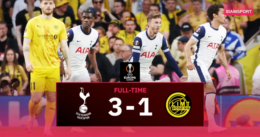 ผลบอล สเปอร์ส 3-1 โบโด (1 พ.ค. 68) : จอห์นสัน–แมดดิสัน–โซลันกี้ พาไก่จ่อชิงยูโรปา