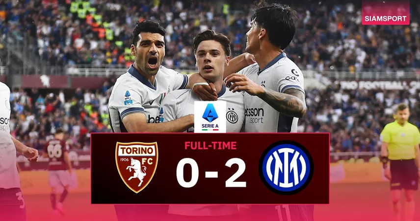 ผลบอล อินเตอร์ บุกอัดโตริโน่ 2-0 แต้มเท่านาโปลี ลุ้นแชมป์เซเรีย อา ต่อ
