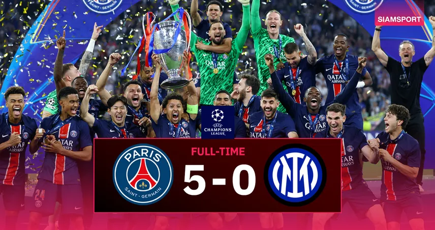 ผลบอล เปแอสเช 5-0 อินเตอร์ : หลุยส์ เอ็นริเก้ สร้างประวัติศาสตร์พาปารีสคว้าแชมป์ UCL สมัยแรก!